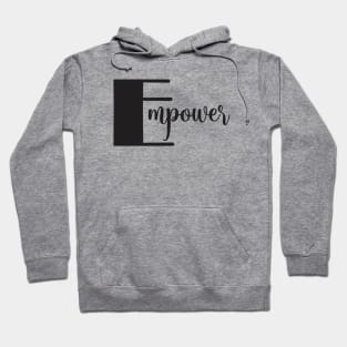 Empower Hoodie